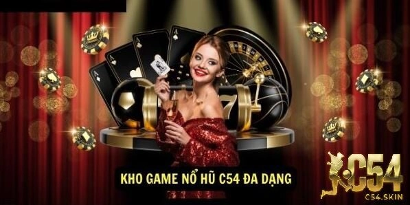 Kho game nổ hũ C54 đa dạng