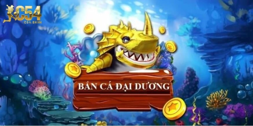 Bắn cá đại dương hot nhất 2025