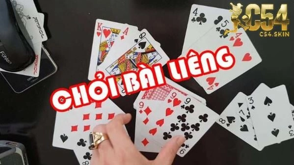 Cách Chơi Liêng C54 Bật Mí Kinh Nghiệm Chơi Game Từ Cao Thủ