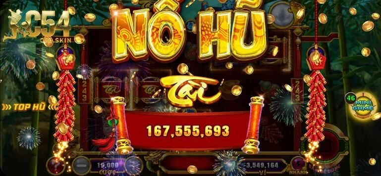 Nổ Hũ Tài Xỉu C54 Sân Chơi Đổi Thưởng Kịch Tính Cho Anh Em